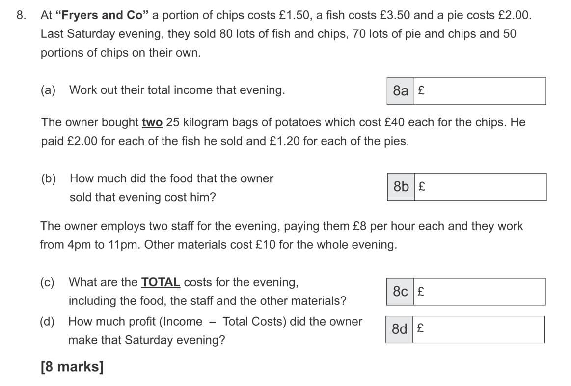 At “Fryers and Co” a portion of chips costs £1.50, a fish costs £3.50 and a pie costs £2.00 question