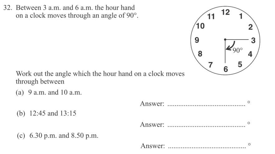 Between 3 a.m. and 6 a.m. the hour hand on a clock moves through an angle of 90° question