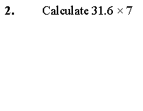 Decimal multiplication question