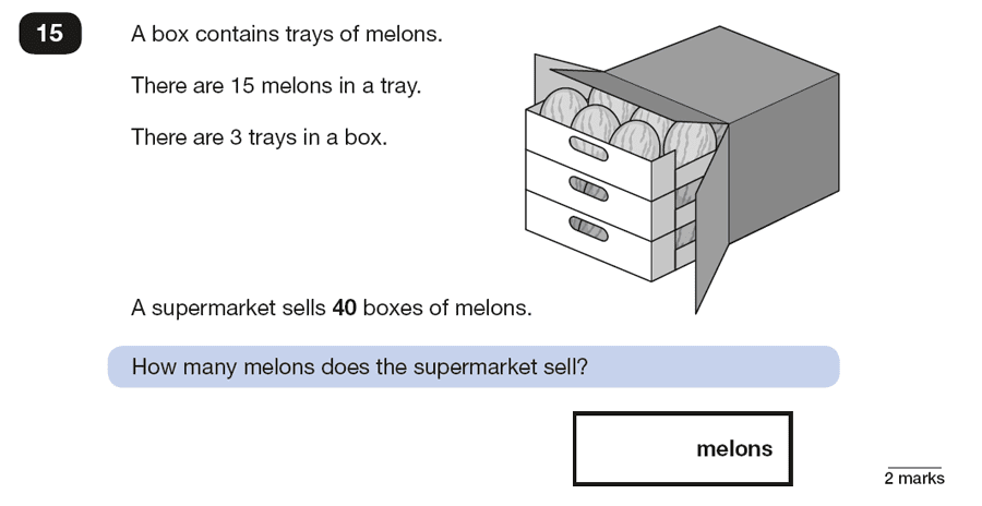 Qusetion 15 Maths KS2 SATs Papers 2018 - Year 6 Practice Paper 2 Reasoning, Numbers, Multiplication, Word Problems