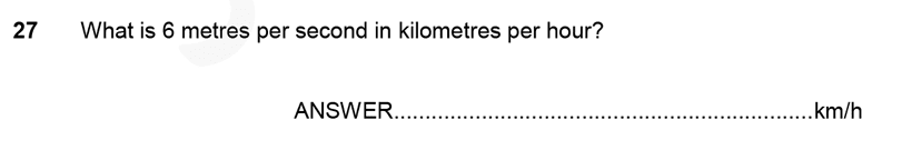 Forest School - 11 Plus Maths Sample Paper 1 - 2020 Question 28, Measurement, Unit Conversions, Speed Distance Time