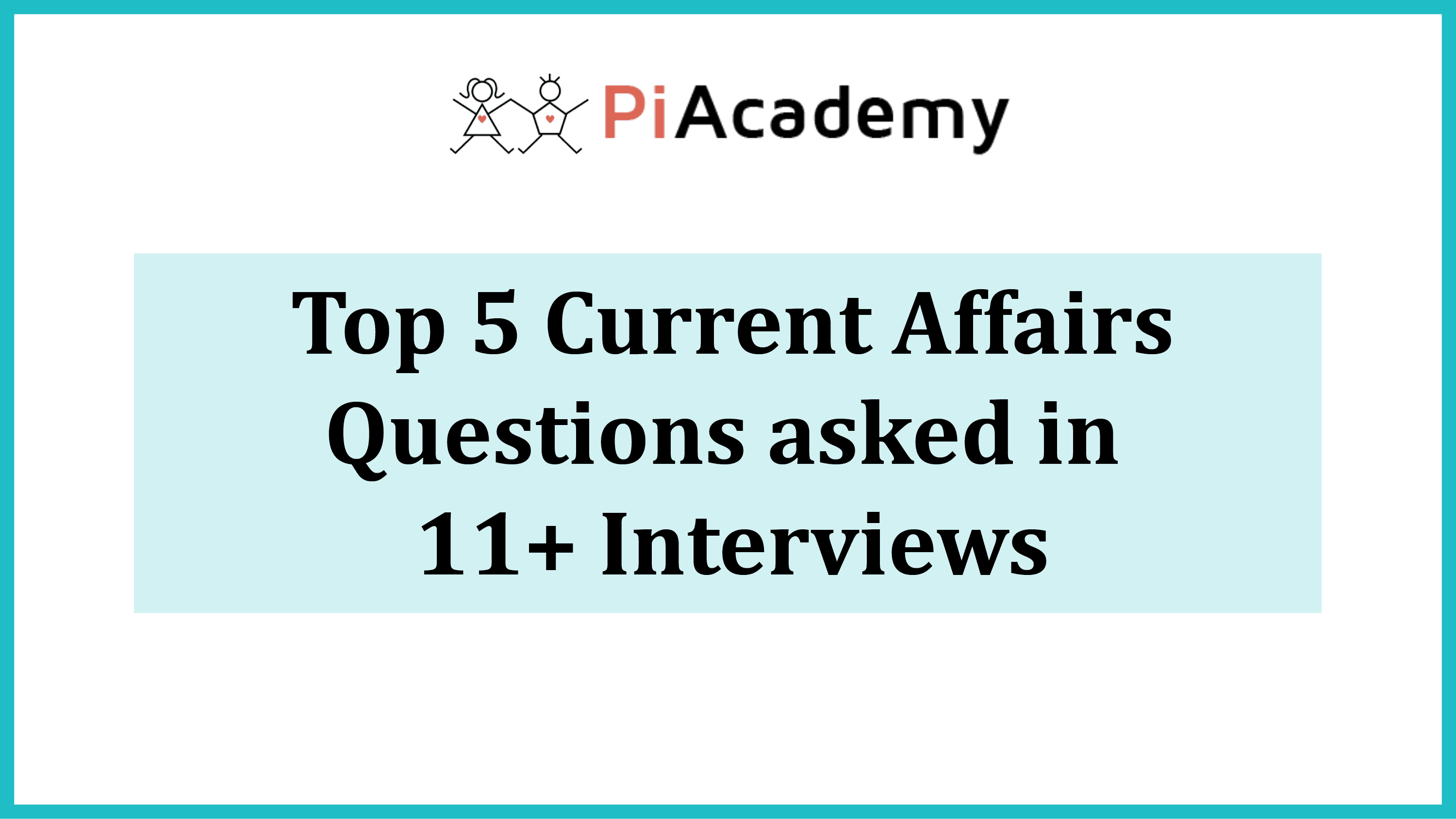 11-Plus-Interview-Current-affairs-Question-01-1