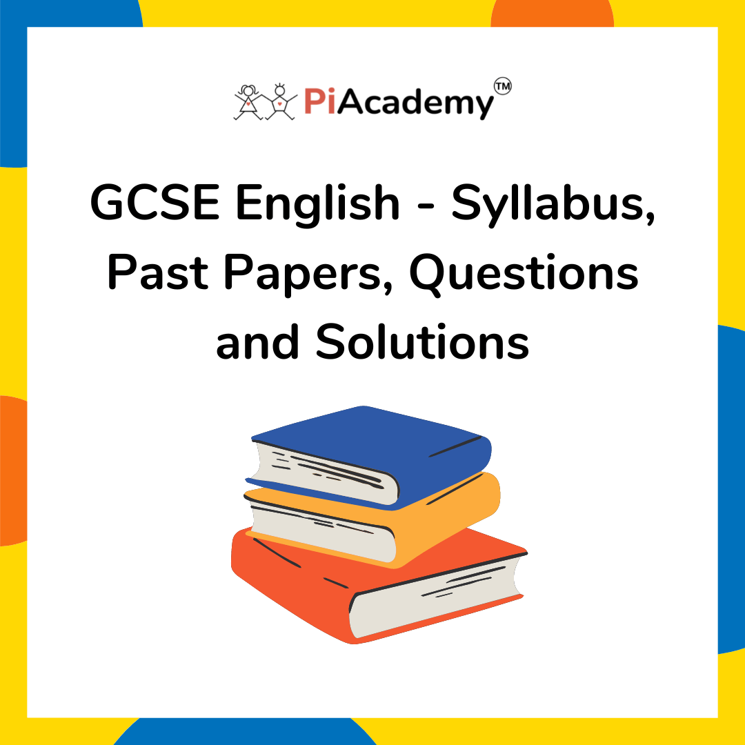 GCSE English - Syllabus, Past Papers, Questions & Solutions