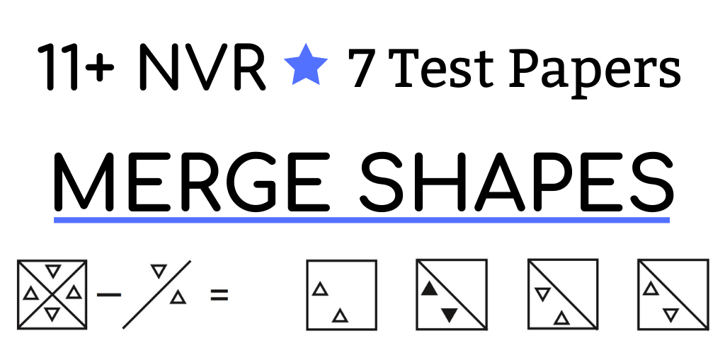 11+ Non-verbal Reasoning Merge Shapes Test Papers