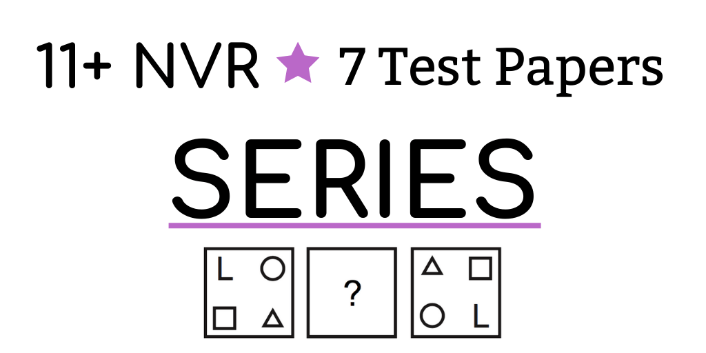 11+ Non-verbal Reasoning Series Test Papers