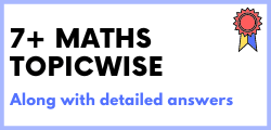 7+ Maths Topicwise Questions with Answers Menu