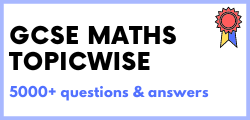 GCSE Maths Topicwise Questions with Answers Menu