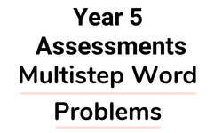 Year-5-Multistep-Word-Problems-Assessments
