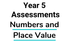 Year-5-Numbers-and-Place-Value-Assessments