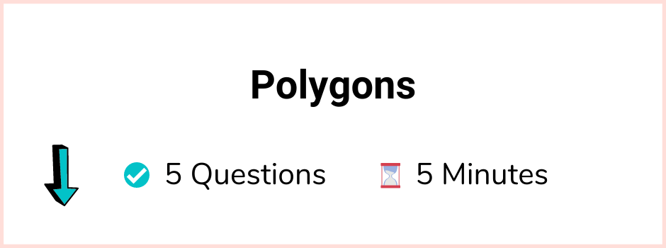 11+ Topicwise Polygons Article Quiz Image
