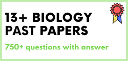 13 Plus Biology Past and Scholarship Papers with Answers Menu 01
