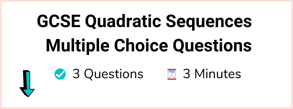 GCSE Quadratics Sequences Quiz Banner