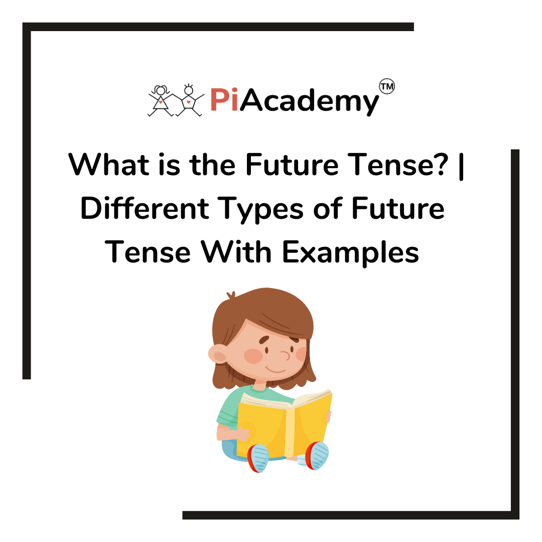 what-is-the-future-tense-different-types-of-future-tense-with-examples